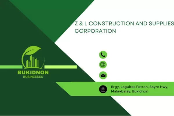 Bukidnon Business Z & L Construction and Supplies Corporation